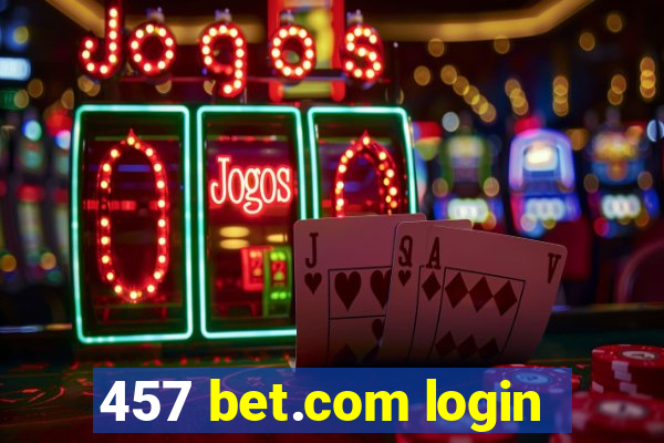 457 bet.com login